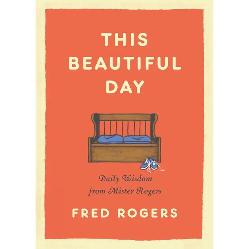 This Beautiful Day Book By Fred Rogers