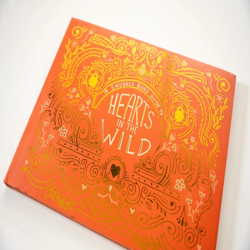 A Snuggle Bug's Guide To Hearts in the Wild Picture Book