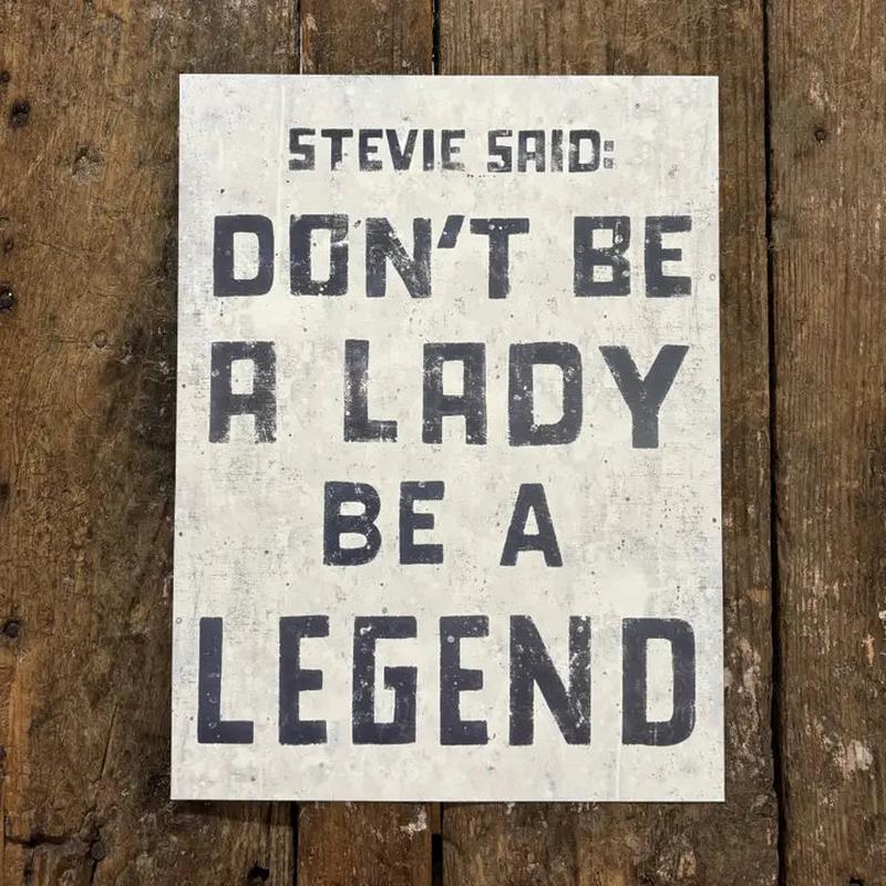 12"x 16" Poster Print - Be A Legend - Stevie Nicks