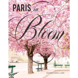 Paris In Bloom Book