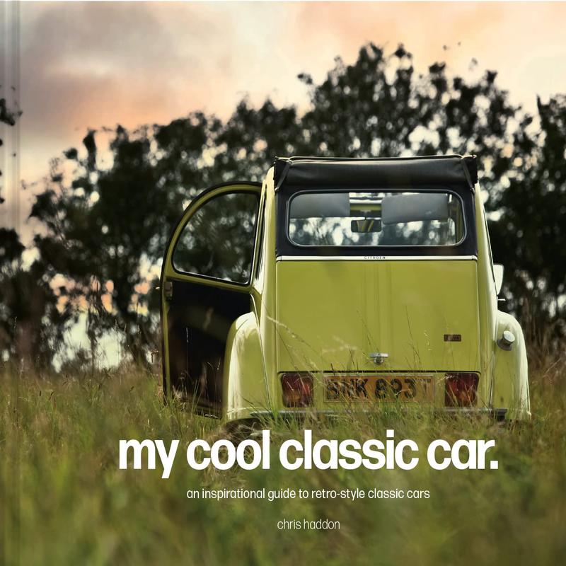 My Cool Classic Car: Chris Haddon