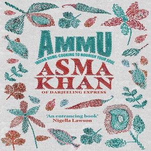 Ammu by Asma Khan