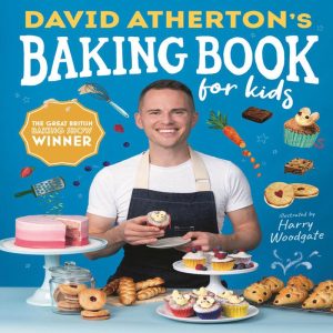 David Athertons Baking Book for Kids