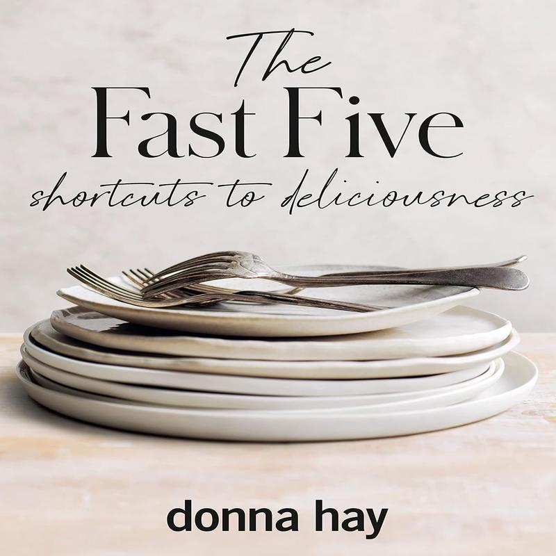 The Fast Five Donna Hay