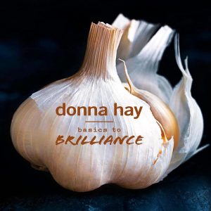 Basics to Brilliance, Donna Hay