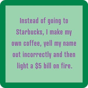 DOM Starbucks Coaster