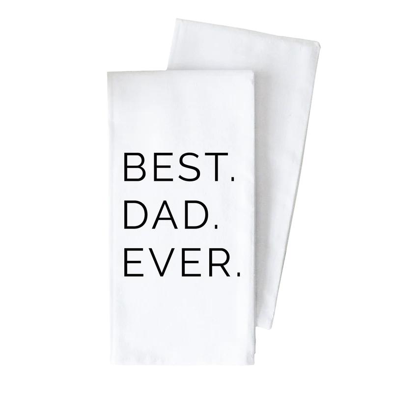 Porter Lane Home Best Dad Ever Tea Towel
