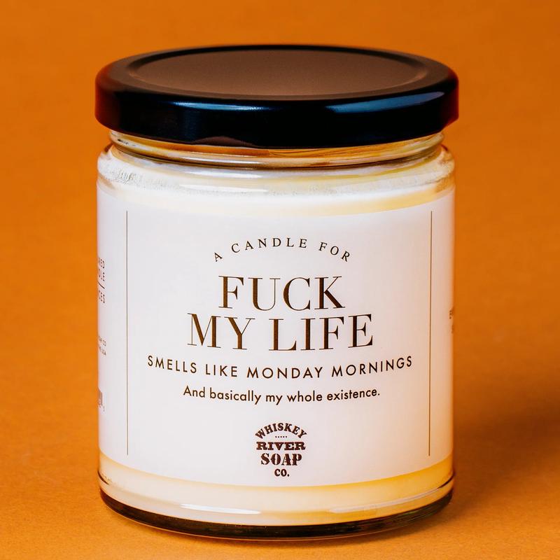 Whiskey River Fuck my Life Candle