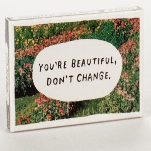 Blue Q Gum You're Beautiful, Don't Change