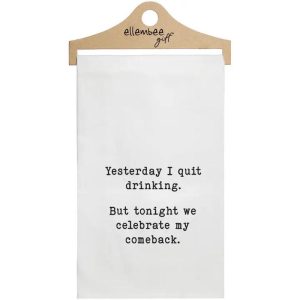Ellembee Gift I Quit Drinking Tea Towel