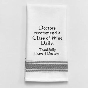 Wild Hare Designs Doctors Recommend One Glass of Wine Tea Towel