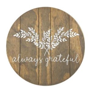 Twelve Timbers Always Grateful Lazy Susan