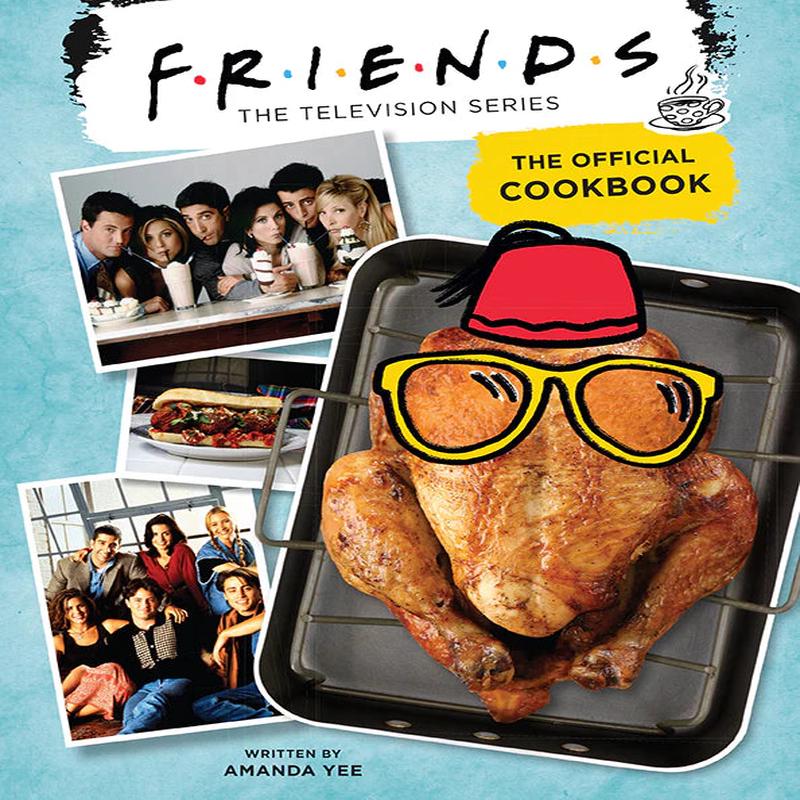 Friends The Official Cookbook