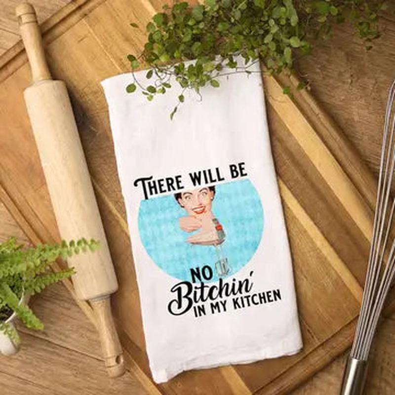 Maple Leaf Market There Will Be no Bitchin' in my Kitchen