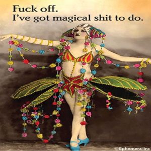 Ephemera Magnet F*ck Off. I've got magical sh*t to do.