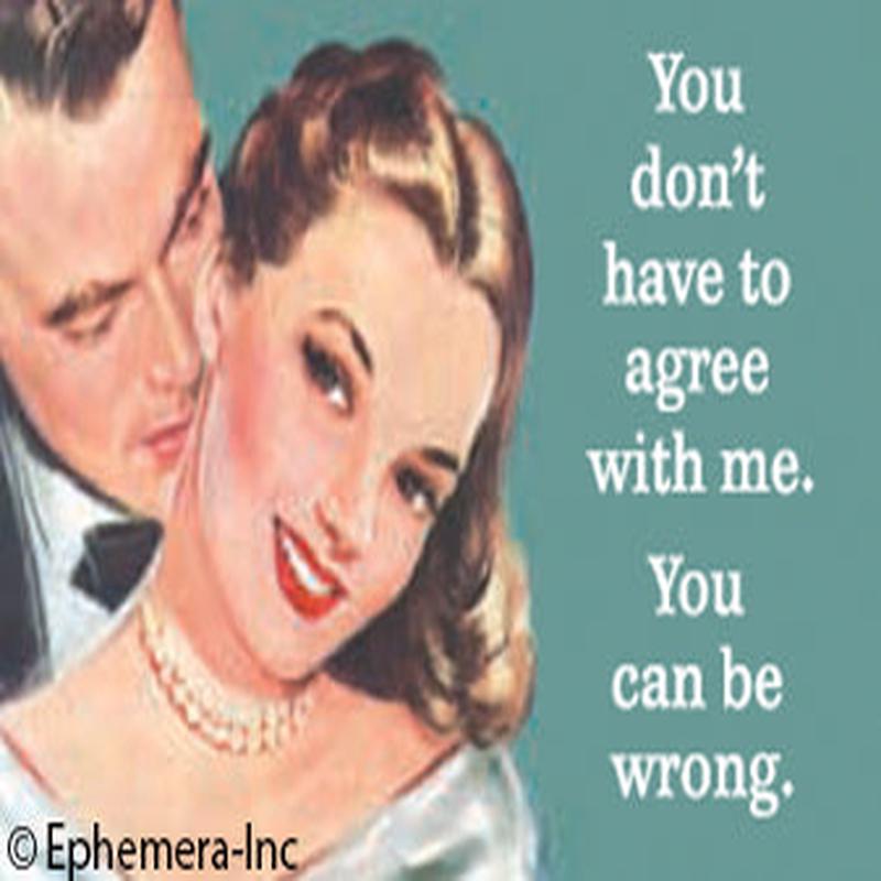 Ephemera Magnet You Don't have to agree with me.