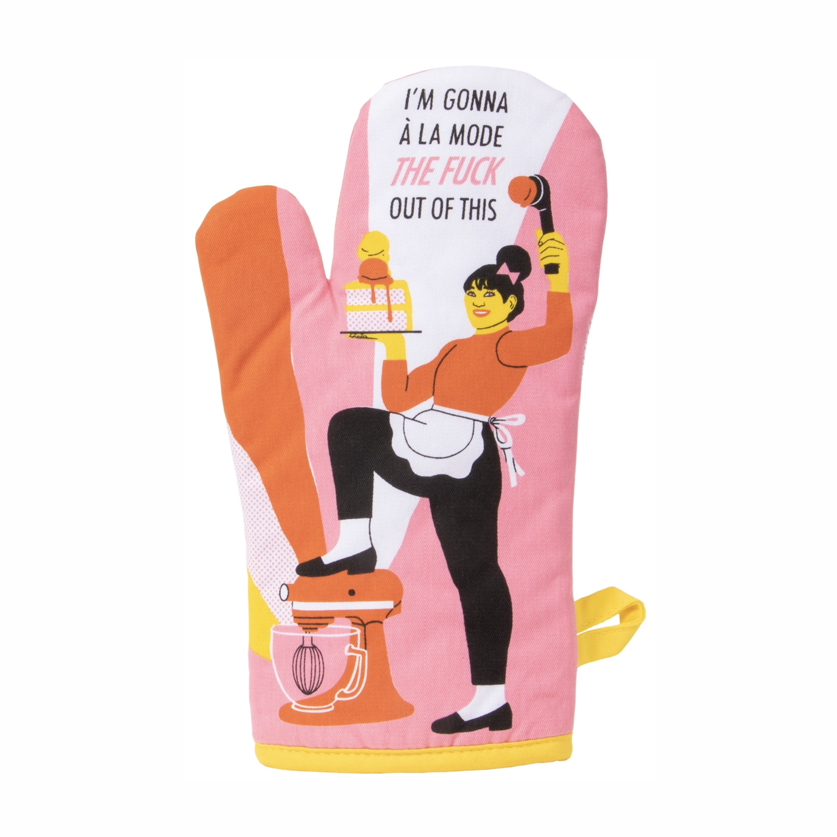 Blue Q Oven Mitt Im Gonna A La Mode The Fuck Out Of This Oven Mitt