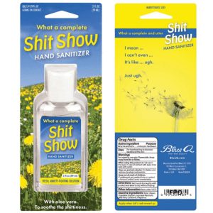 Blue Q Hand Sanitizer What a complete Shit Show